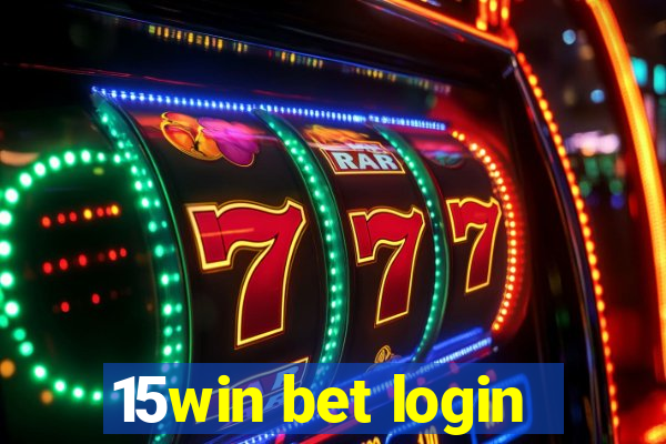 15win bet login